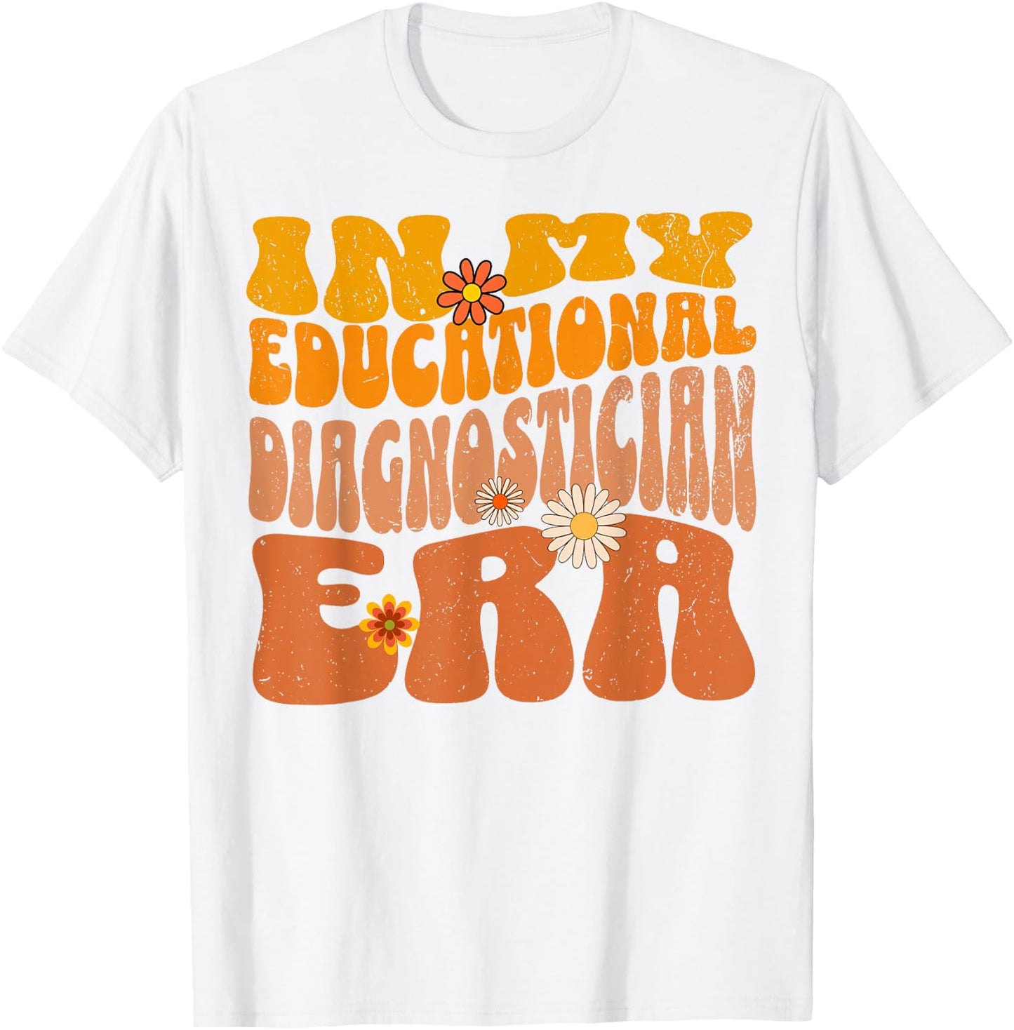 Vintage In My Educational Diagnostician Era Psychologist T-Shirt - T-Shirt | White