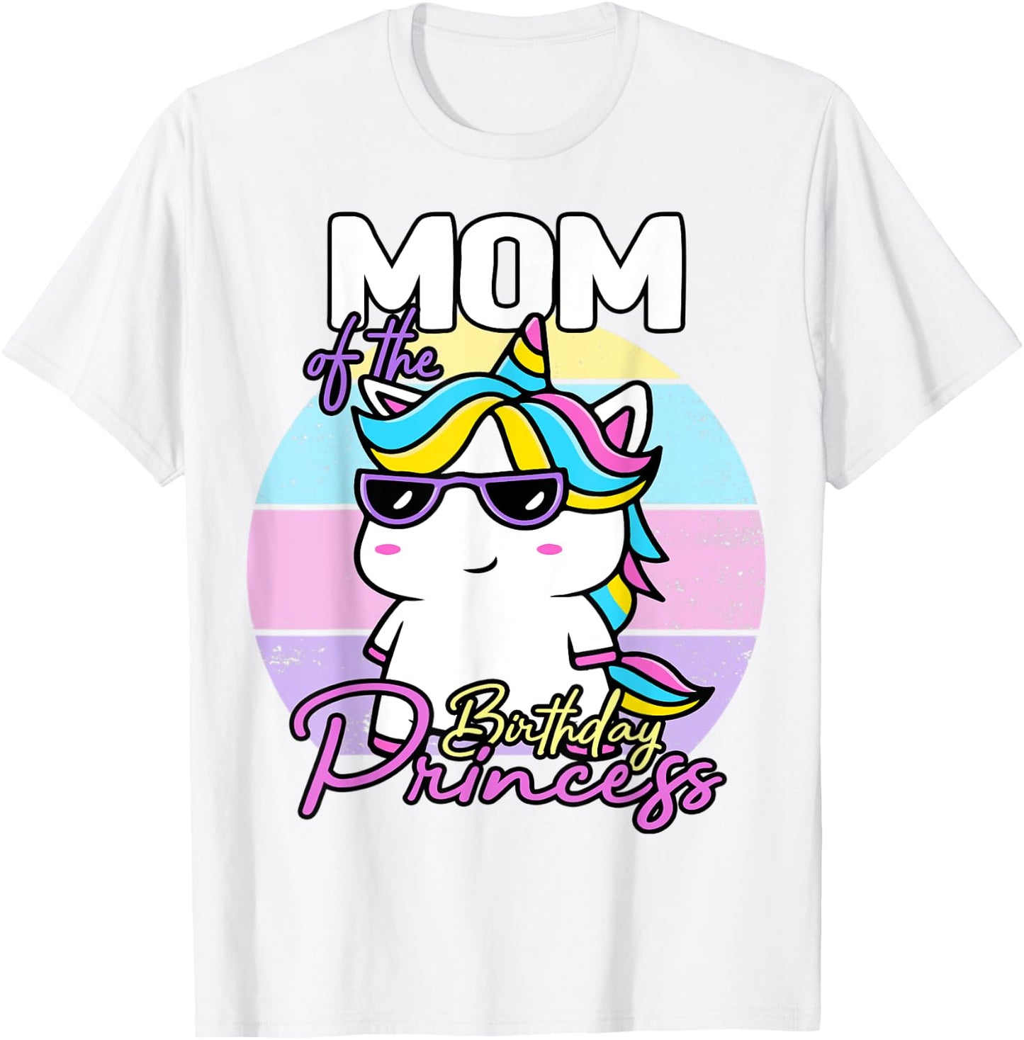 Unicorn Mom Of The Birthday Princess Unicorn T-Shirt - T-Shirt | White