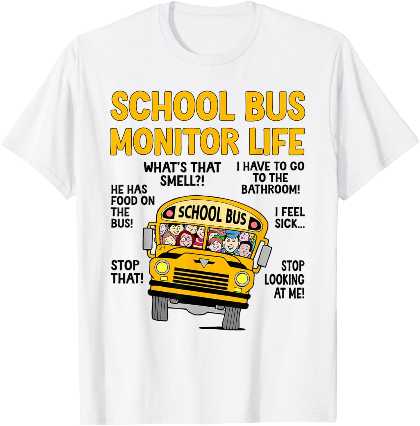 Funny School Bus Monitor Life Bus Monitor T-Shirt - T-Shirt | White