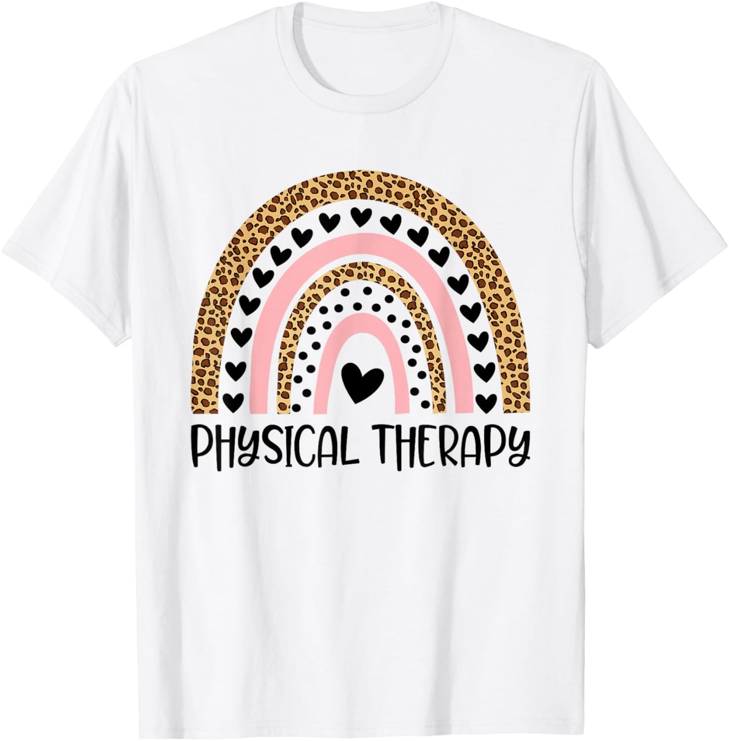 Physical Therapy Rainbow Leopard Therapist PT Month Women T-Shirt - T-Shirt | White