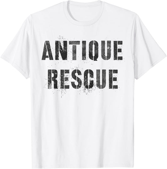 Funny ANTIQUE RESCUE Antiquarian Collectors of Antiquities T-Shirt - T-Shirt | White