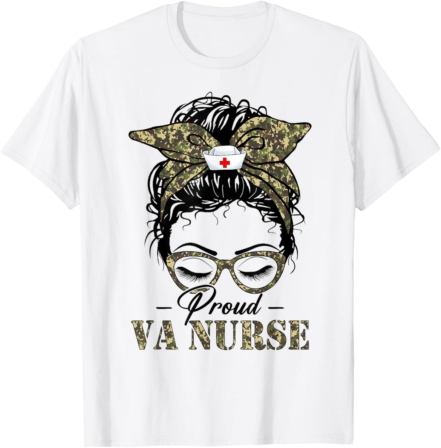 Funny Messy Bun VA Nurse Camouflage Print Army Nurses Women T-Shirt - T-Shirt | White