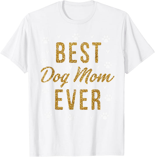 Best Dog Mom Ever Gifts Cute Love Heart Print Dog Mama T-Shirt - T-Shirt | White