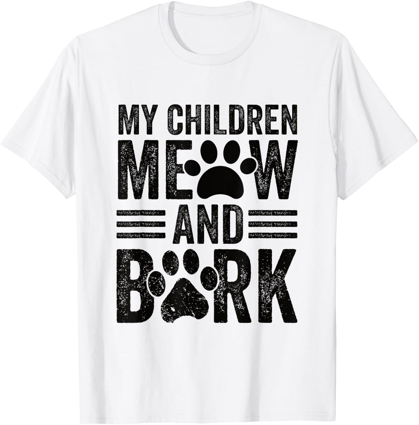 My Children Meow and Bark T-Shirt - T-Shirt | White