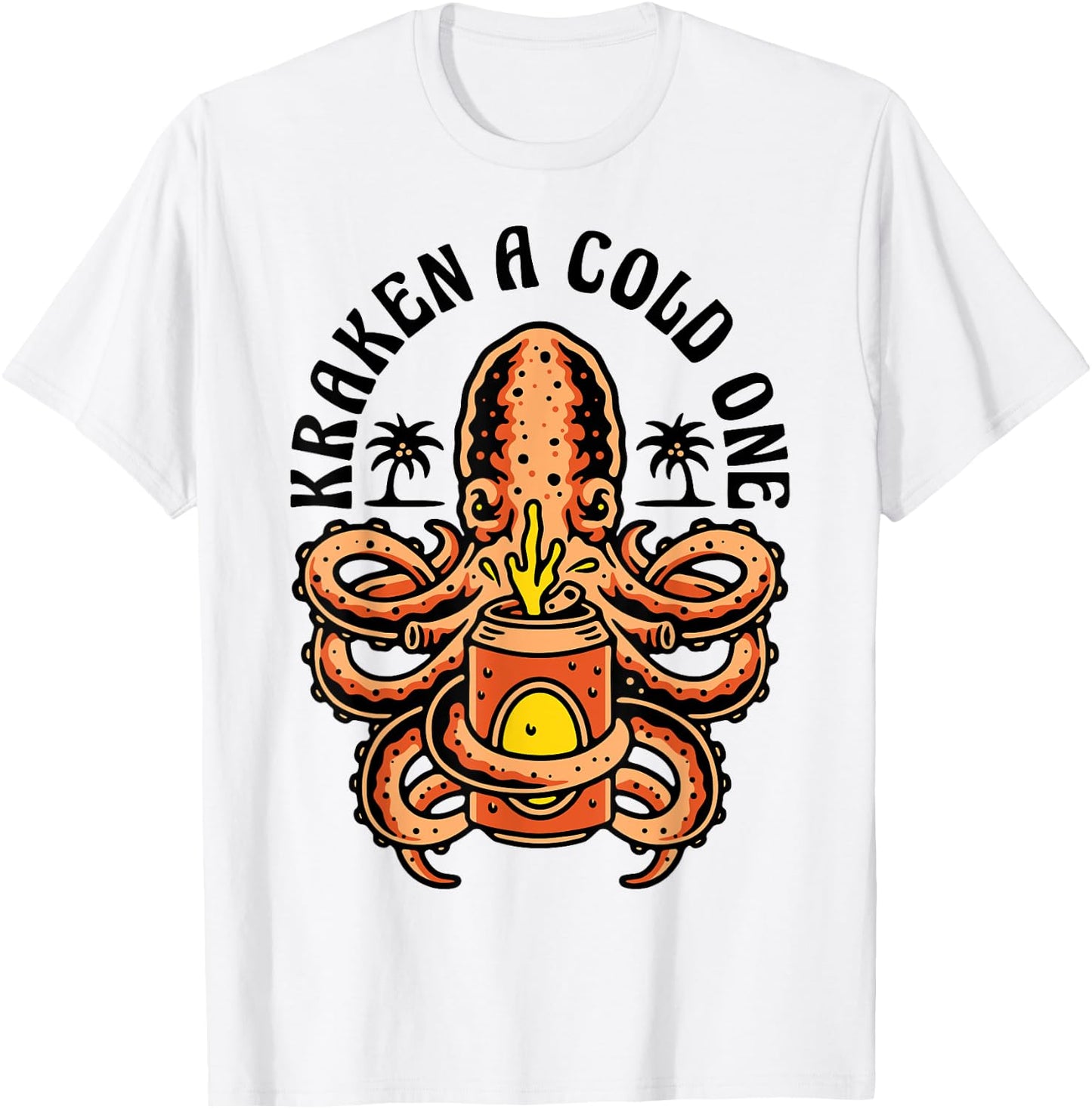 Island Beach Style Kraken a Cold One Octopus Beer Vacation T-Shirt - T-Shirt | White
