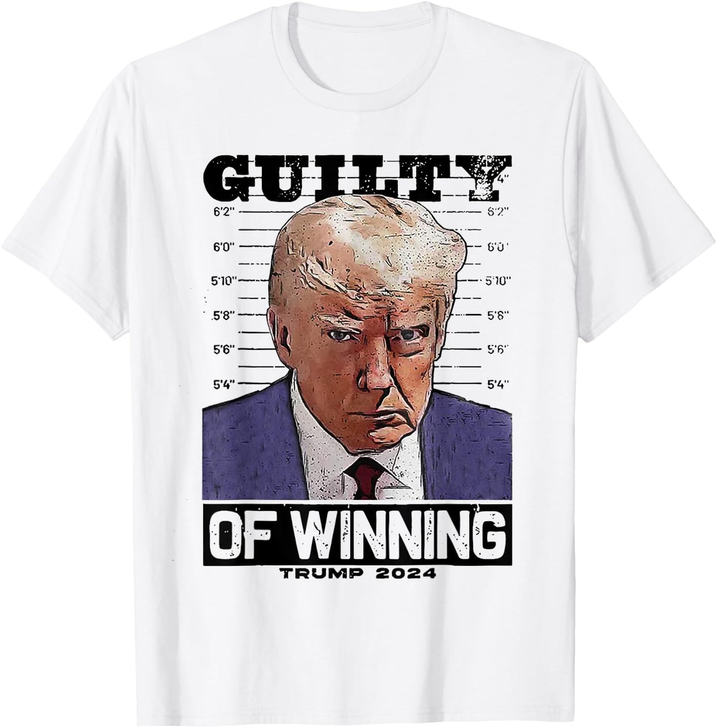 Trump 2024 Guilty Of Winning T-Shirt - T-Shirt | White