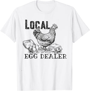 Local Egg Dealer T-Shirt - T-Shirt | White