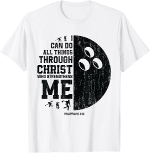 Christ Strengthens Me - Religious Christian Bowling T-Shirt - T-Shirt | White