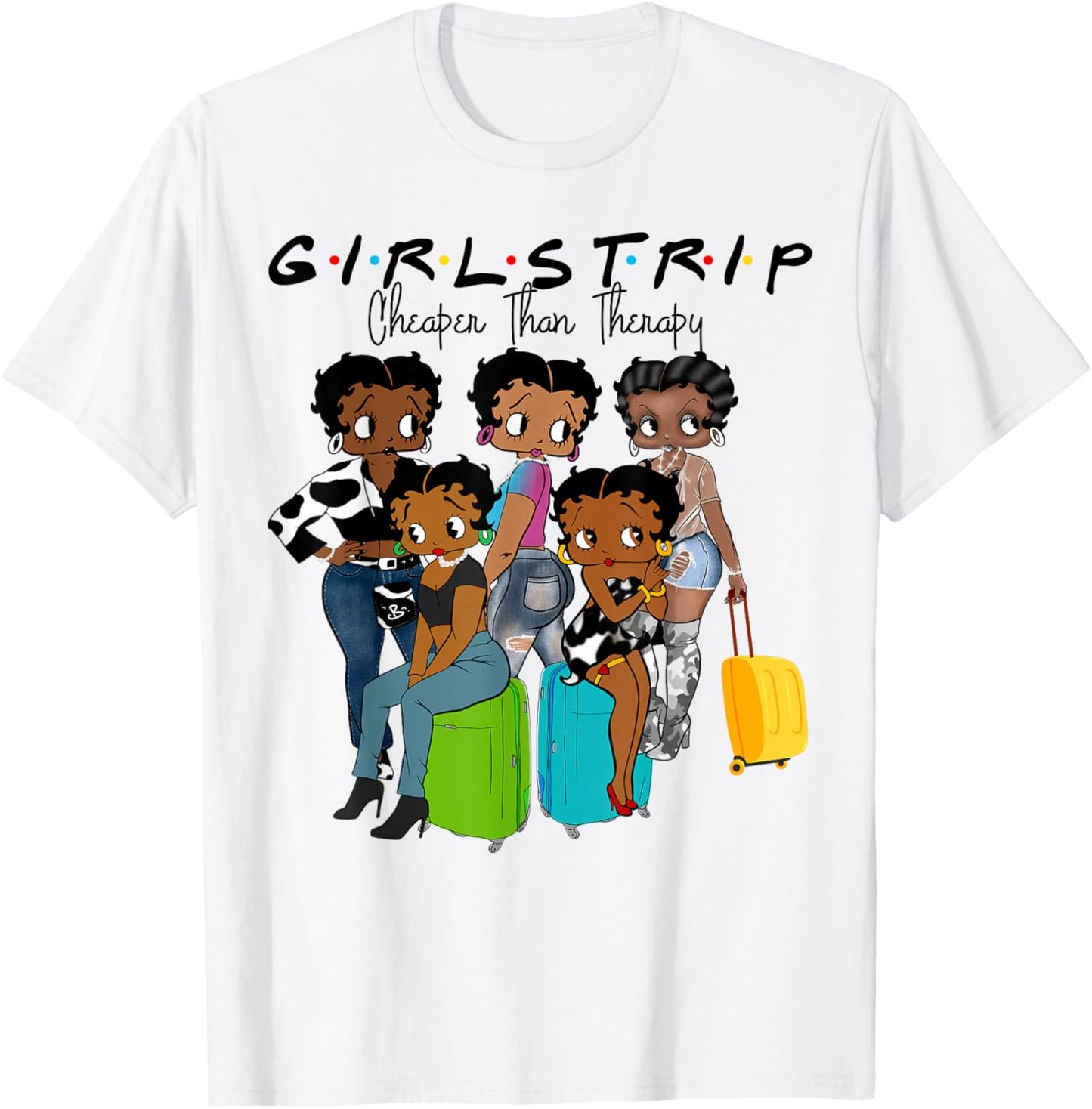 Girls Weekend Cheaper Than A Therapy Matching Girl Trip T-Shirt - T-Shirt | White
