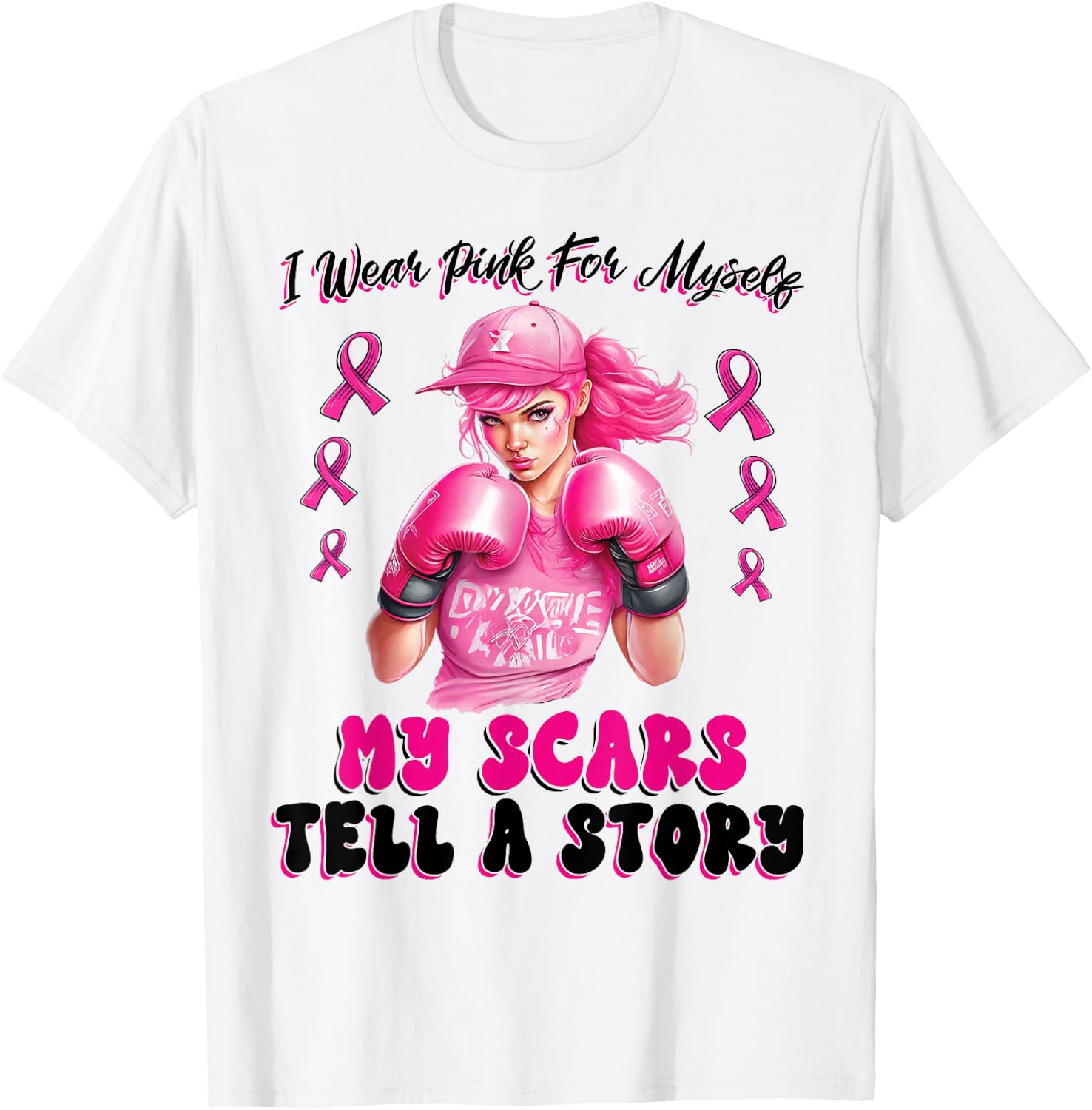 I Wear Pink For Myself My Scars Tell A Story Girl Warrior T-Shirt - T-Shirt | White