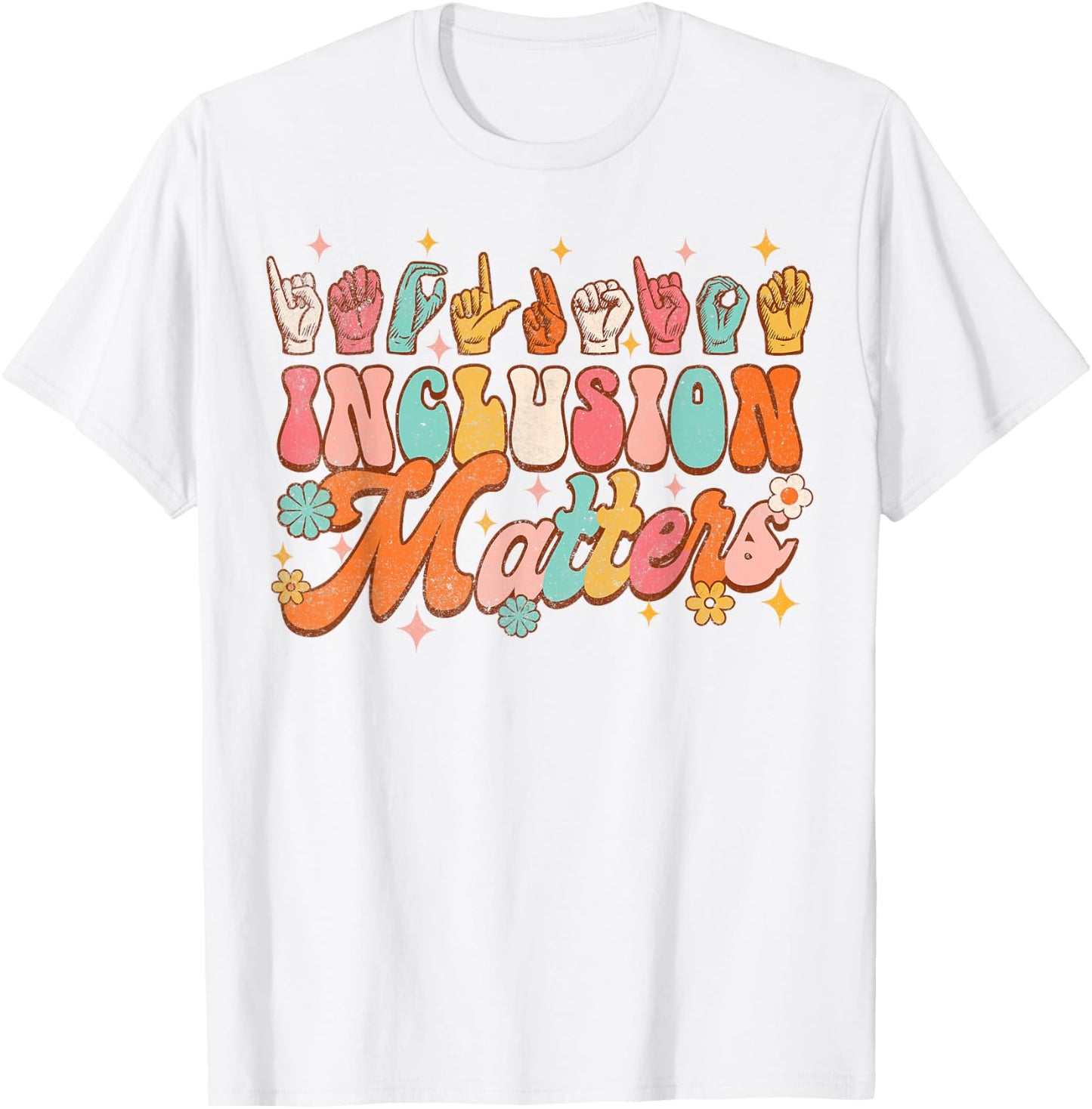 Inclusion Matters Groovy American Sign Language ASL Teacher Women T-Shirt - T-Shirt | White