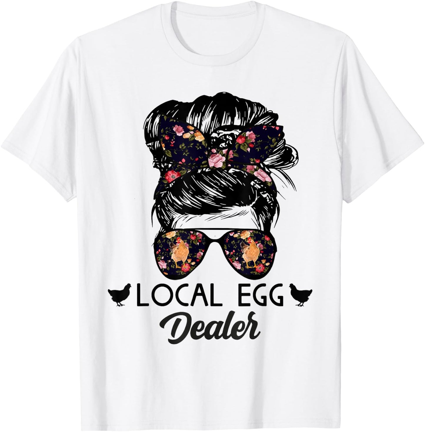Support Your Local Egg Dealers Funny Local Egg Dealers T-Shirt - T-Shirt | White