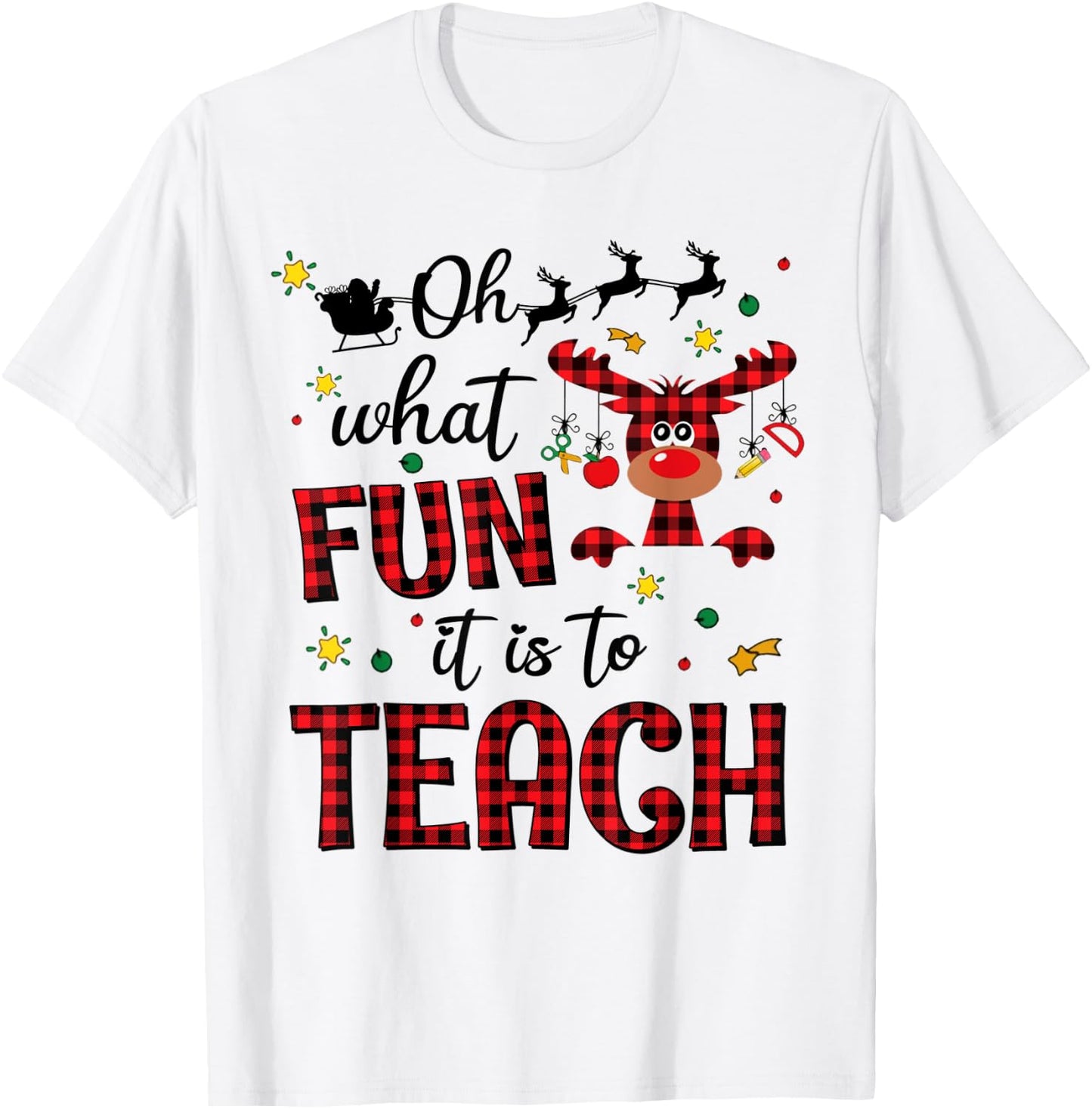 Teachers Oh What Fun It Is To Teach Cute Red Plaid Reindeer T-Shirt - T-Shirt | White