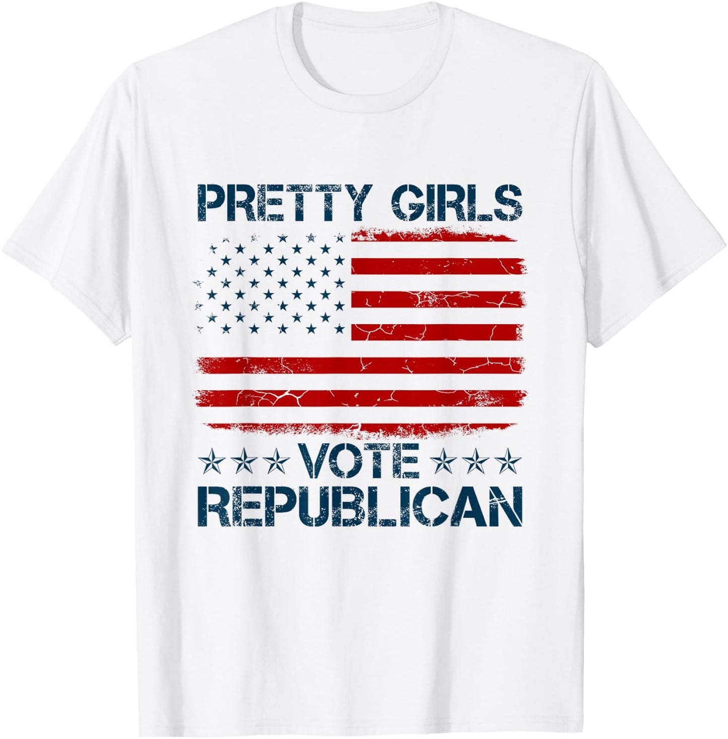 Pretty Girls Vote Republican American Flag Funny Patriotic T-Shirt - T-Shirt | White