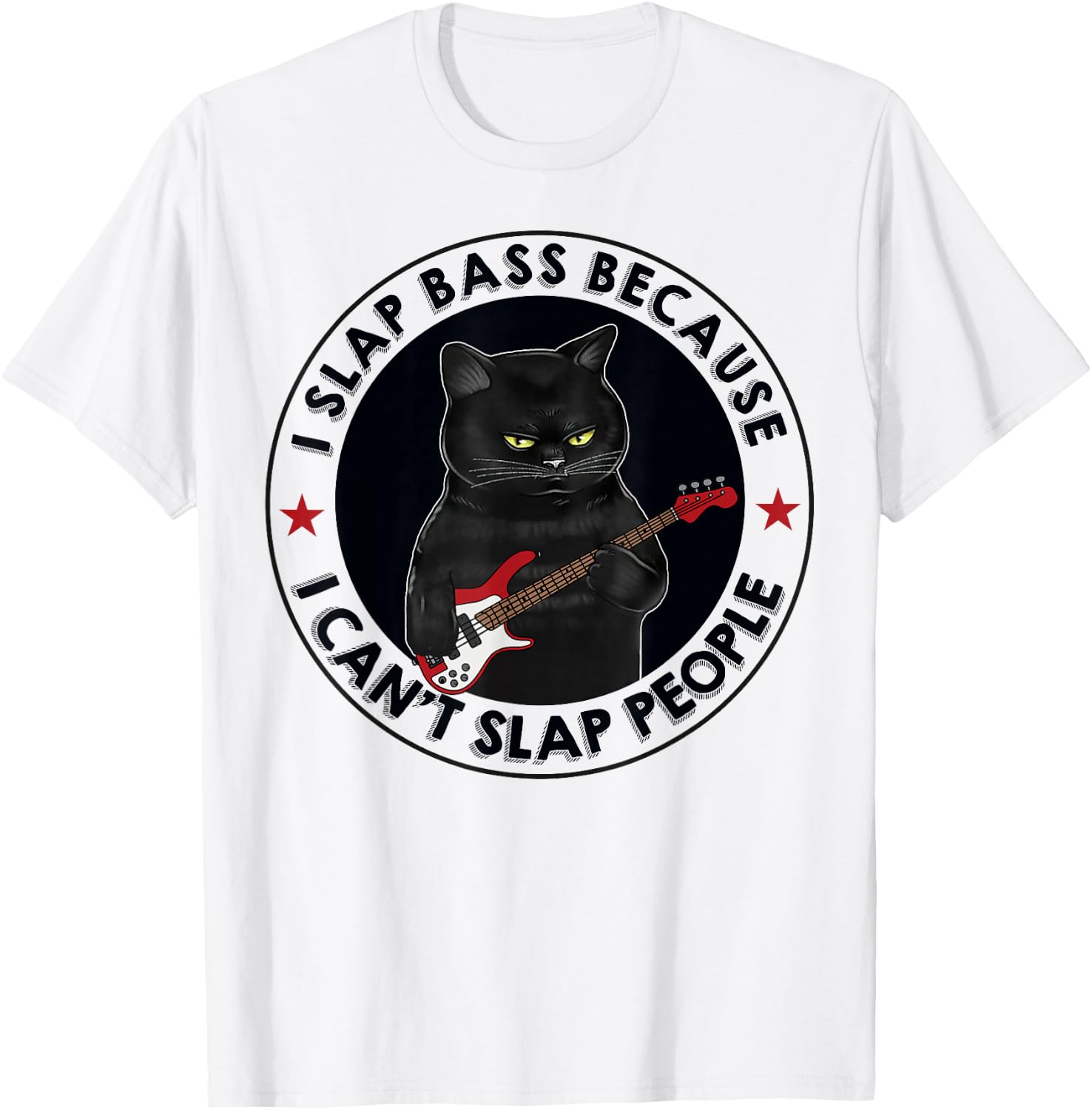 I Slap Bass Because I Can't Slap People Guitar Cat T-Shirt - T-Shirt | White