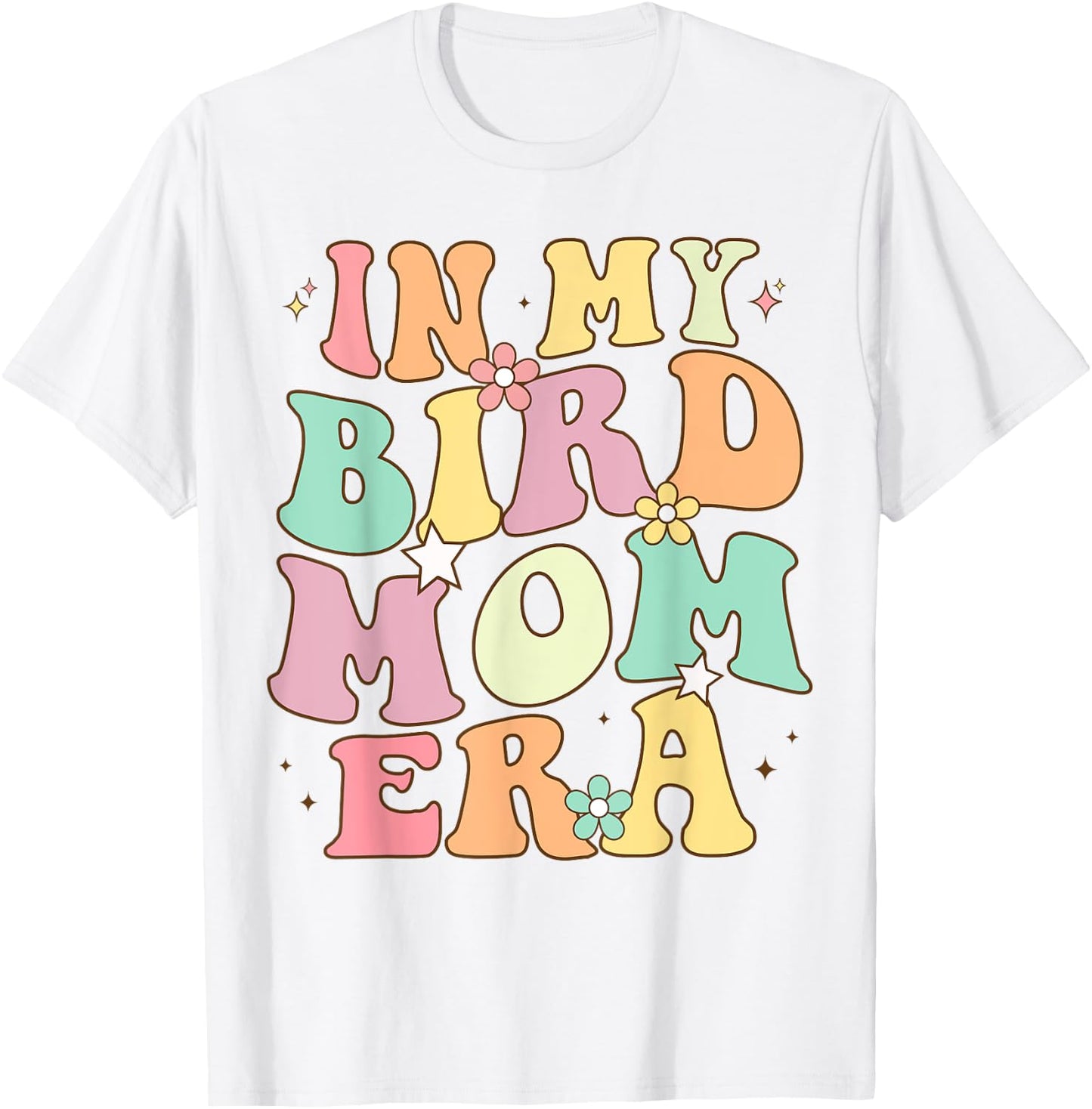 In my bird Mom era Funny Bird Lover Women birdwatching T-Shirt - T-Shirt | White