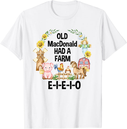 Toddler Kids Old MacDonald Had a Farm E-I-E-I-O Nursery Song T-Shirt - T-Shirt | White