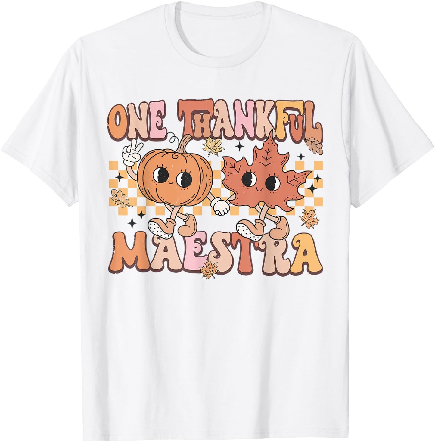 Retro Pumpkin One Thankful Maestra Fall Spanish Teacher T-Shirt - T-Shirt | White