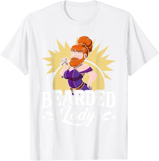 Bearded Lady Funny Circus Costume Carnival Freak T-Shirt - T-Shirt | White