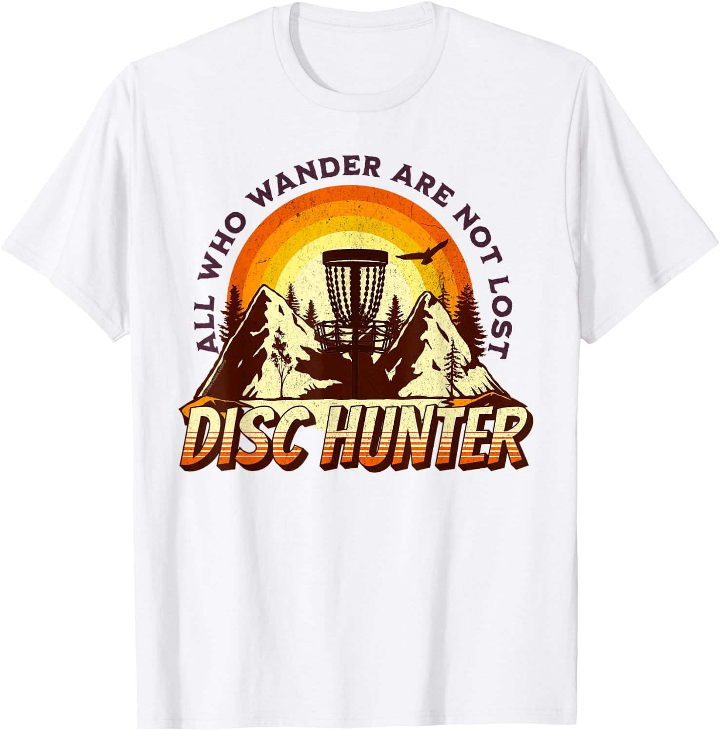 Disc Hunter All Who Wander Are Not Lost Funny Disc Golf T-Shirt - T-Shirt | White