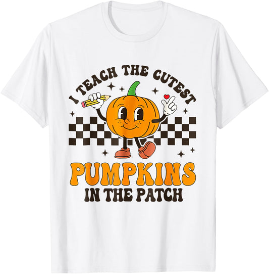 I Teach The Cutest Pumpkins In The Patch Groovy Teacher Fall T-Shirt - T-Shirt | White