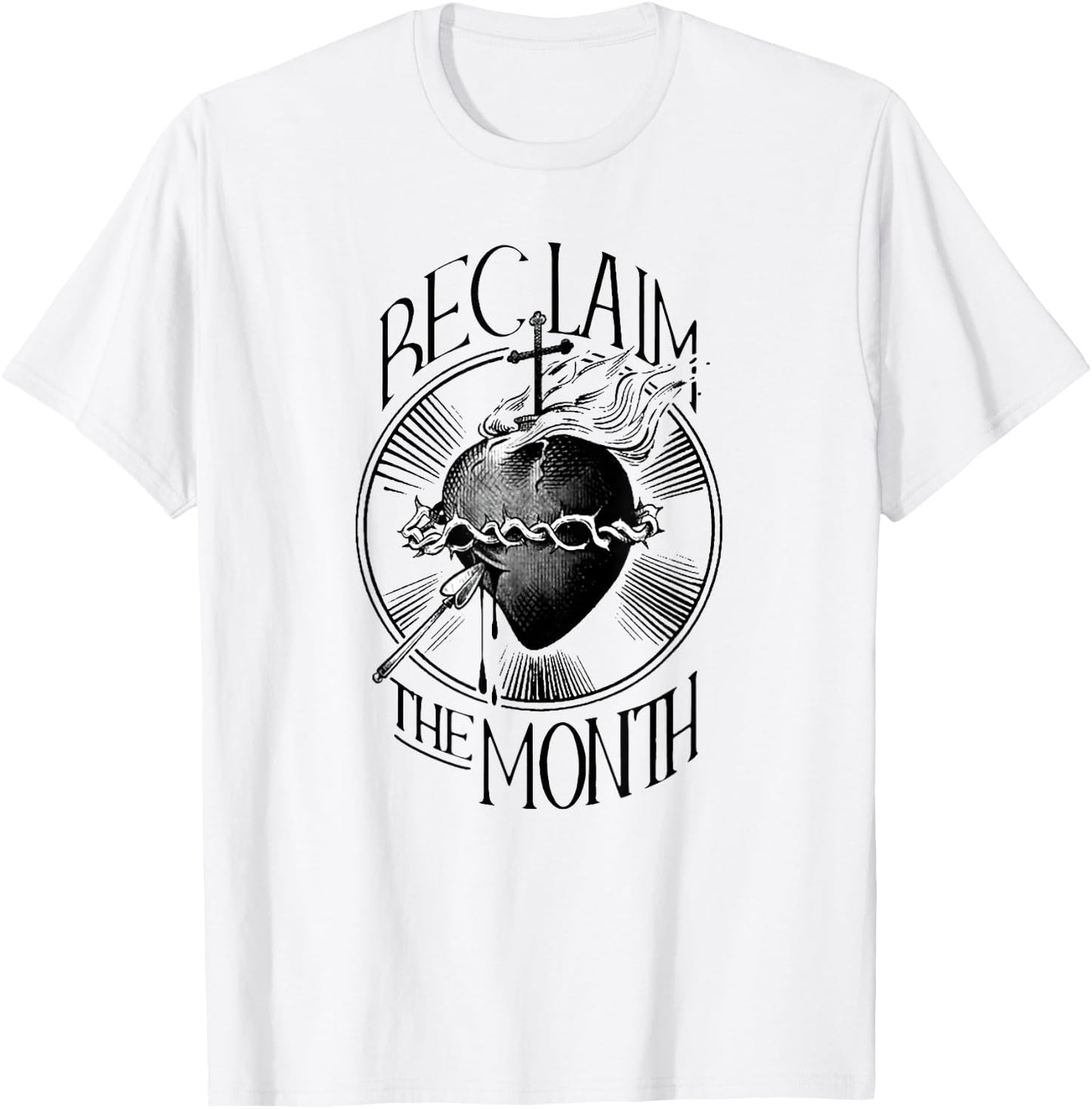 Funny Reclaim The Month Sacred of Heart of Jesus T-Shirt - T-Shirt | White