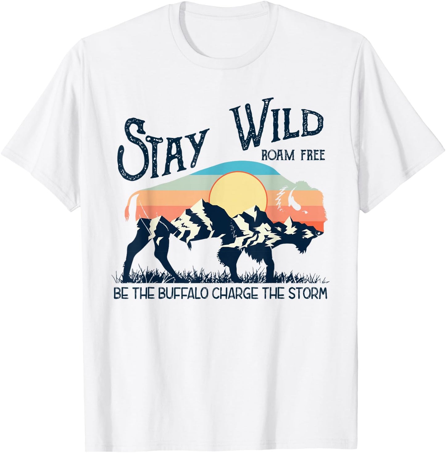 W4Mx Retro Stay Wild Roam Free The Buffalo Charge The Storm T-Shirt - T-Shirt | White