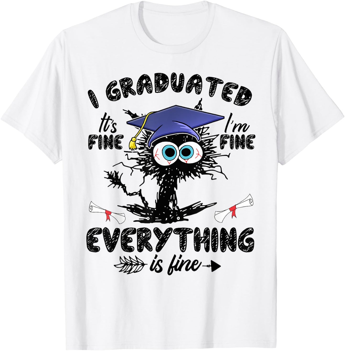 I Graduated Funny Black Cat Graduation Last Day of School Women Girls Kids T-Shirt - T-Shirt | White