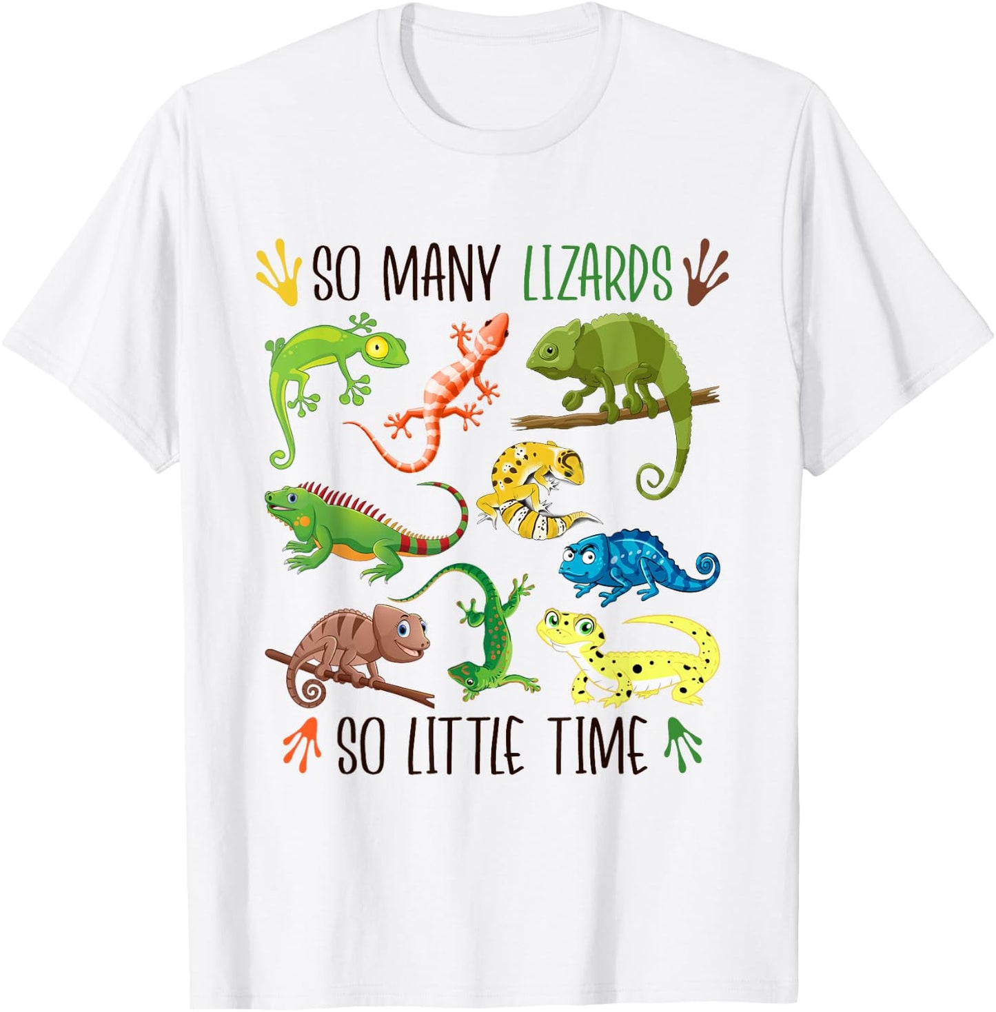 So Many Lizards So Little Time Funny Lizards Reptile Lover T-Shirt - T-Shirt | White