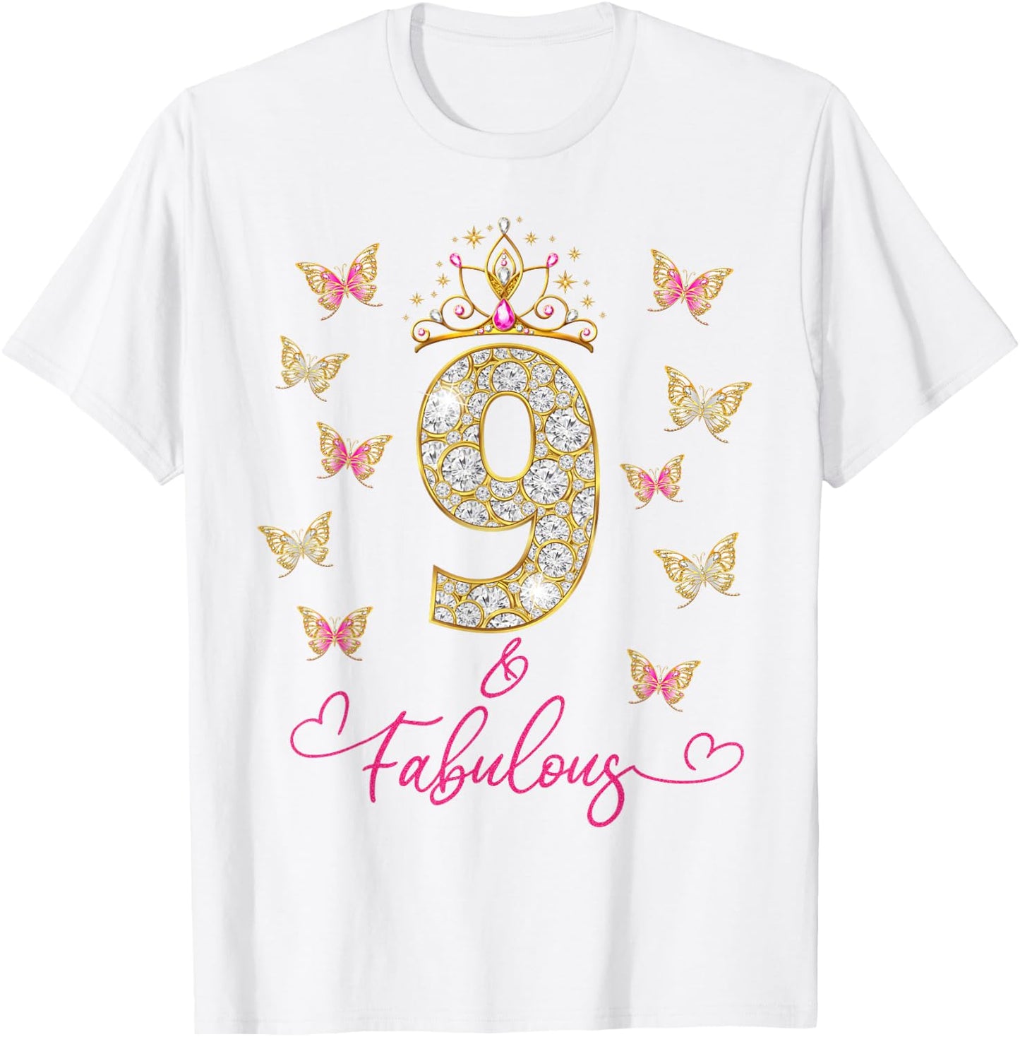 9 And Fabulous, 9 Years Old Girls, 9th Birthday T-Shirt - T-Shirt | White
