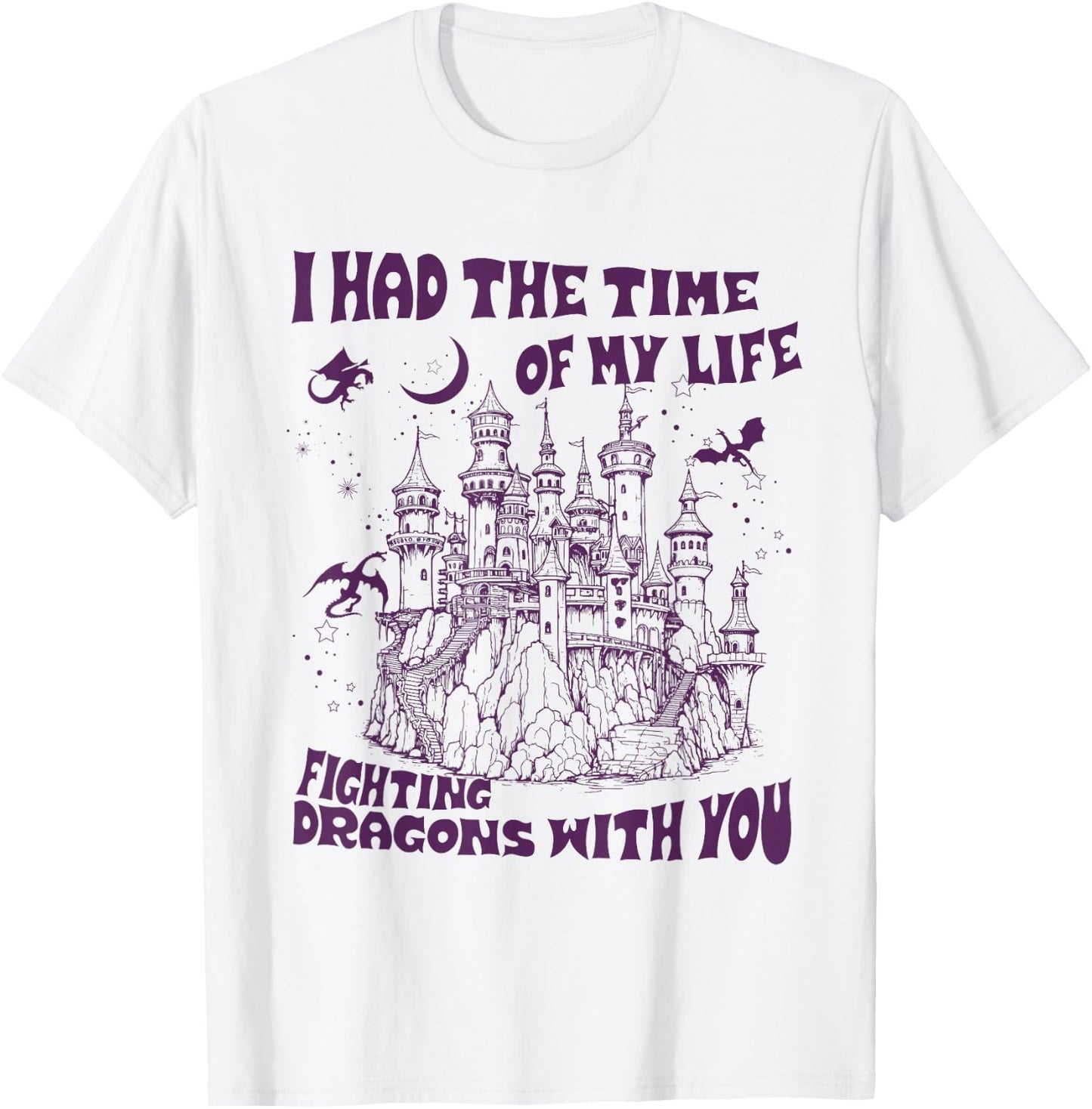 Vintage I Had the Time of My Life Fighting Dragons With You T-Shirt - T-Shirt | White