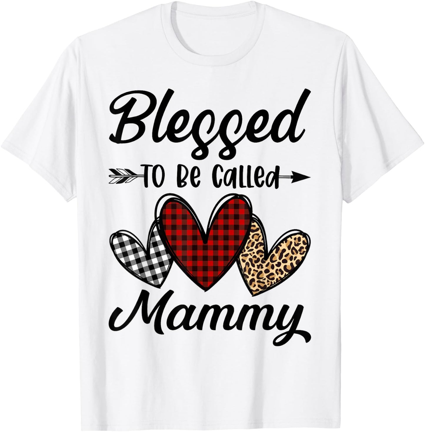 Blessed To Be Called Mammy Funny Mammy Life T-Shirt - T-Shirt | White