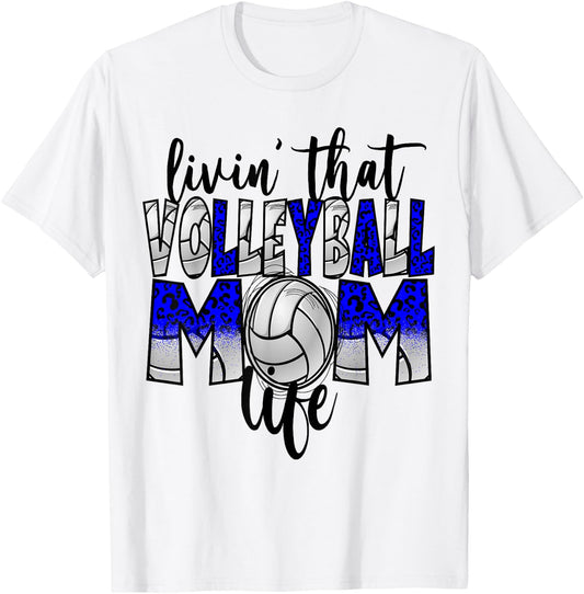 Living That Volleyball Mom Life Blue Leopard T-Shirt - T-Shirt | White