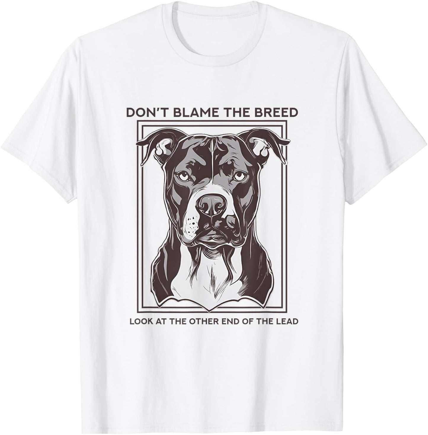 Don't Blame The Breed, XL Bully, Pitbull, Mastif T-Shirt - T-Shirt | White
