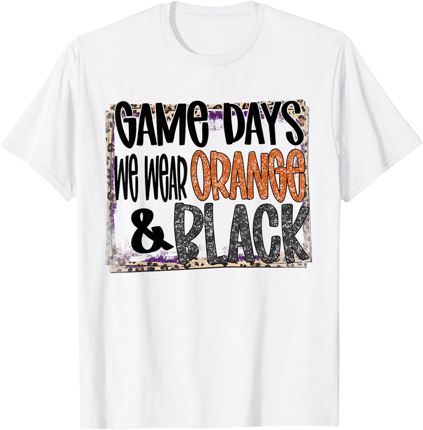 On Gameday Football We Wear Orange and Black School Spirit T-Shirt - T-Shirt | White