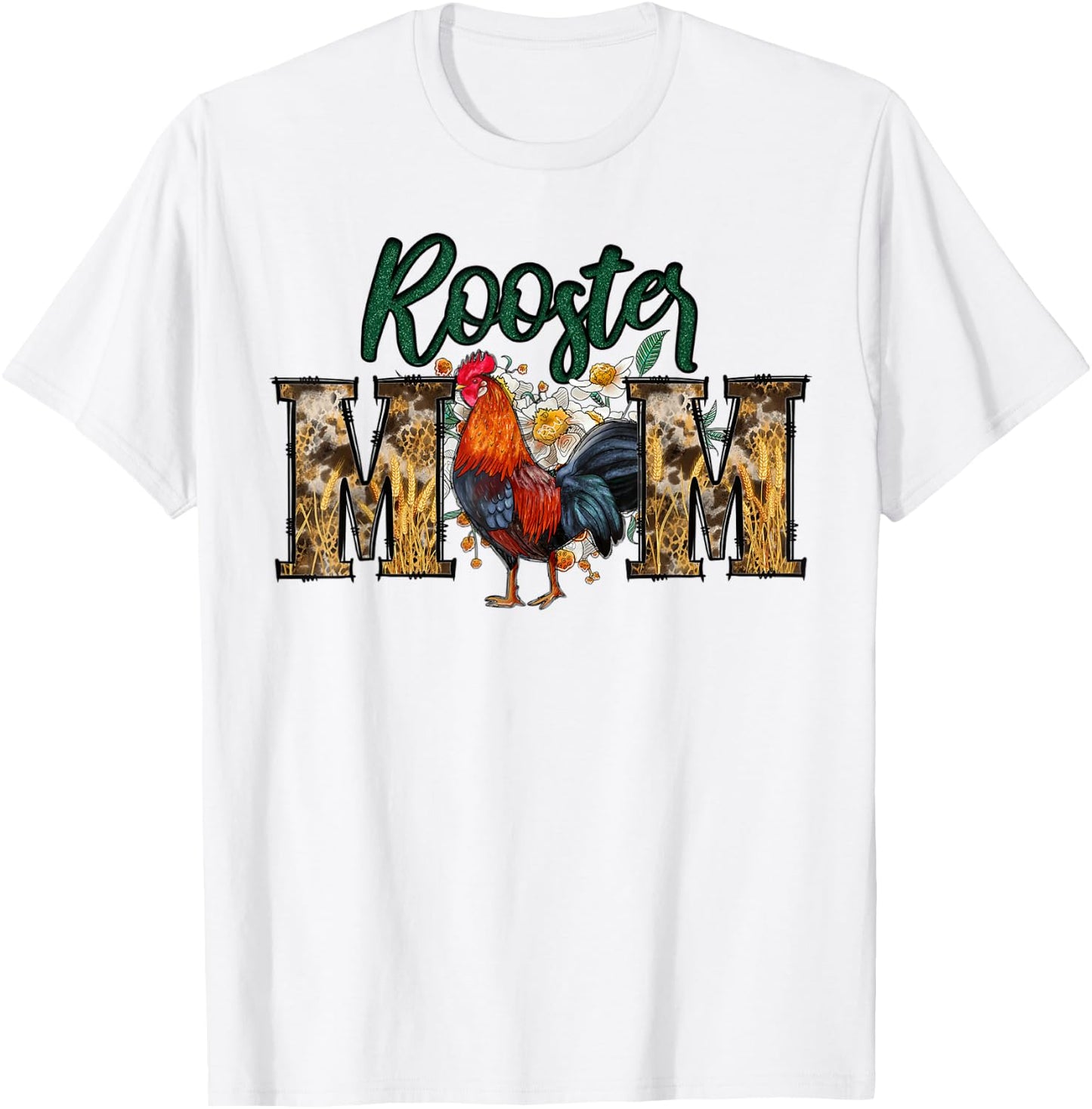 Rooster Mom Print Flowers for Mother's Day Chicken Lovers T-Shirt - T-Shirt | White