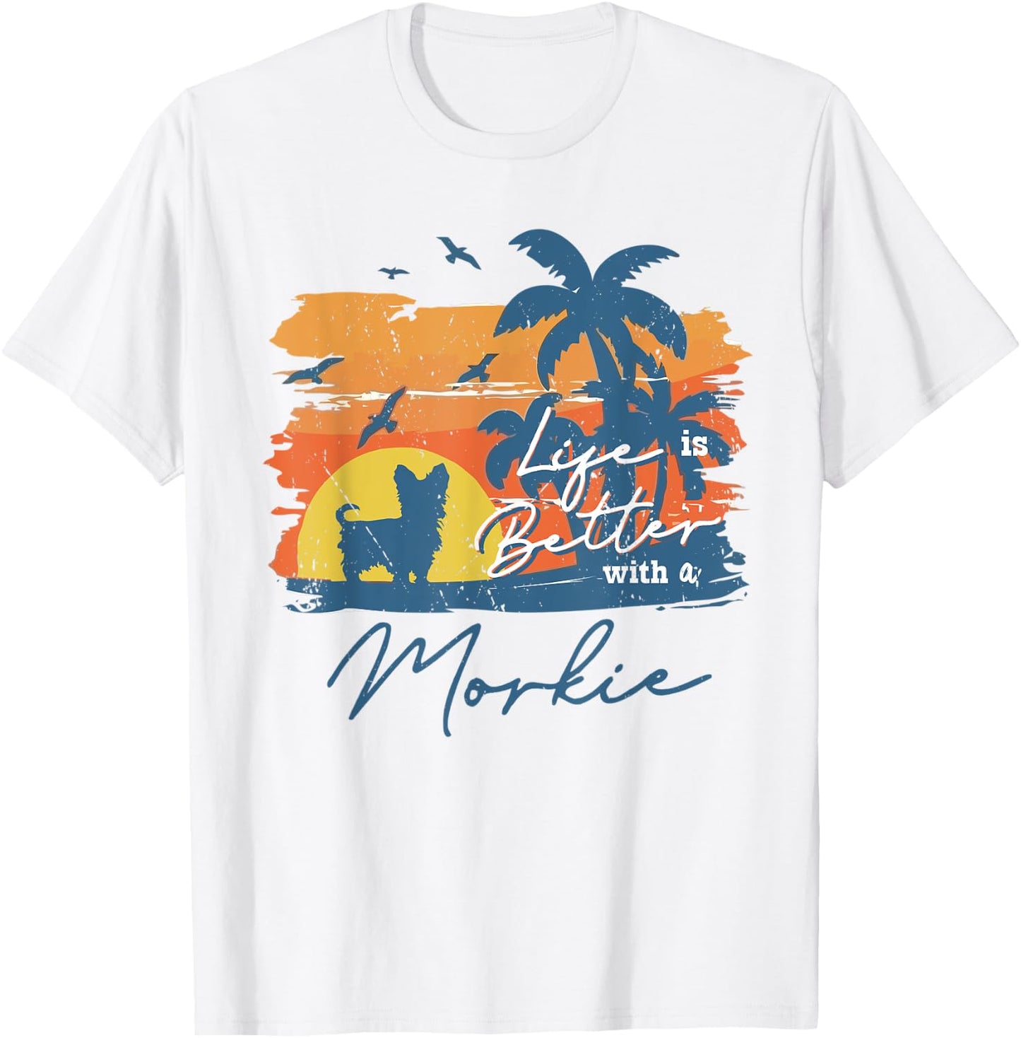 Morkie Life is Better Vintage Sunset T-Shirt - T-Shirt | White
