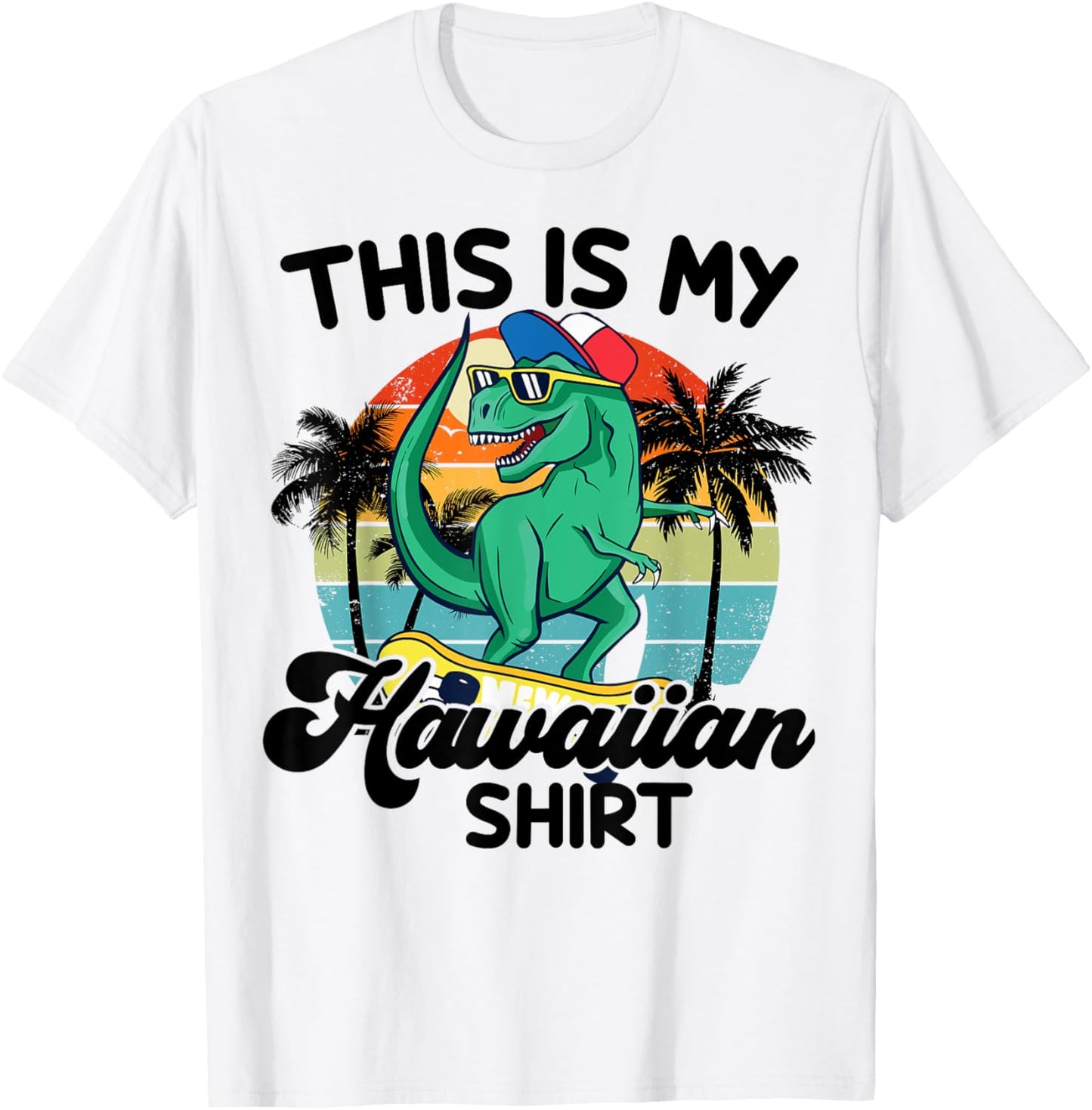 Boy This is My Hawaiian-Shirt Kids Toddler Funny Hawaii Dino T-Shirt - T-Shirt | White