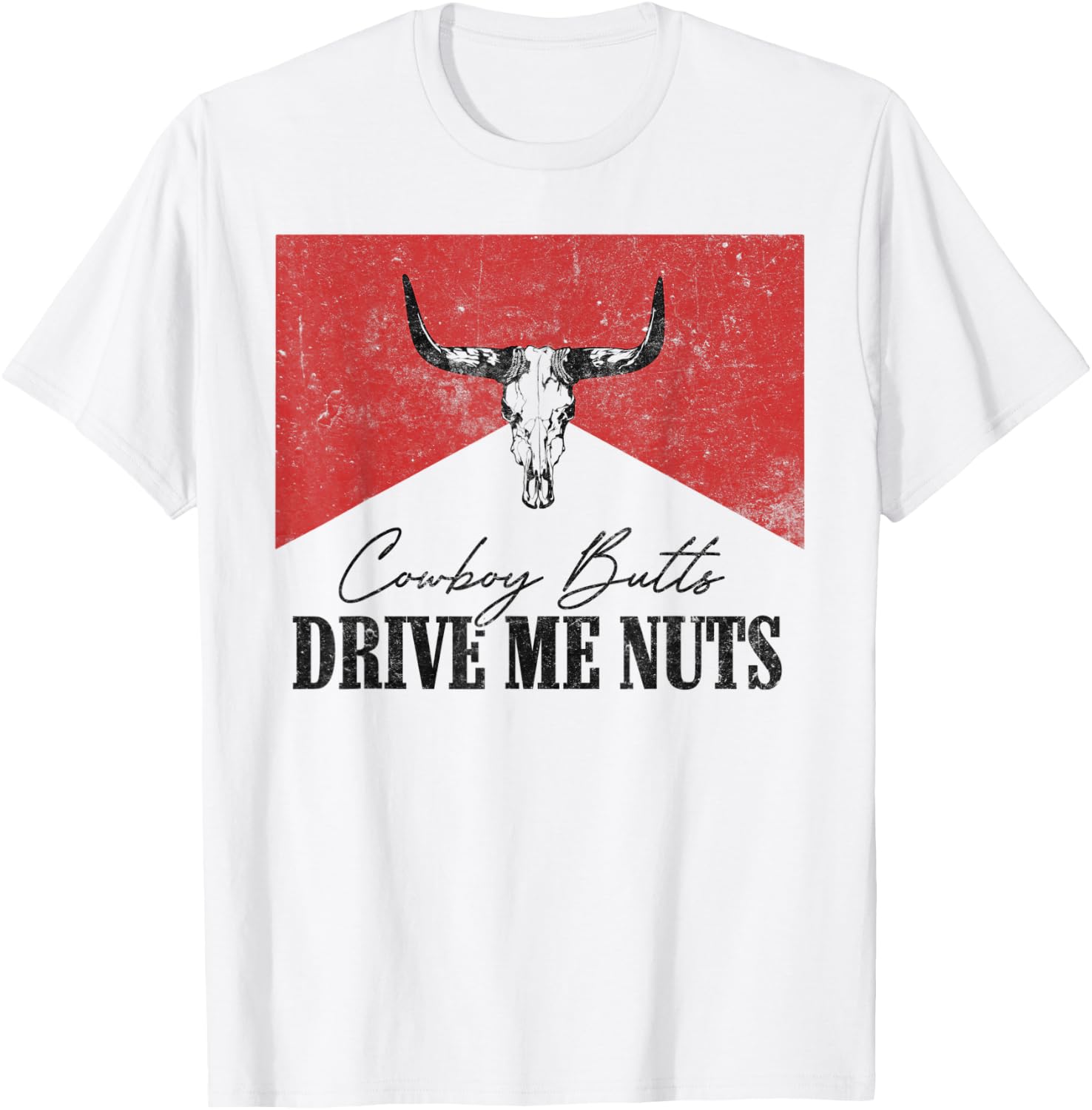 Vintage Leopard Bull Skull Cowboy Butts Drive Me Nuts T-Shirt - T-Shirt | White