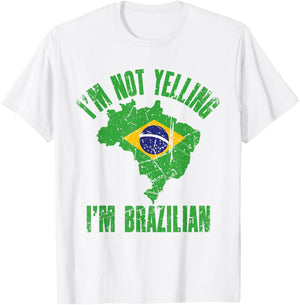 I'm Not Yelling I'm Brazilian | Retro Distressed Brazil T-Shirt - T-Shirt | White