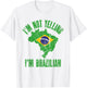 I'm Not Yelling I'm Brazilian | Retro Distressed Brazil T-Shirt - T-Shirt | White