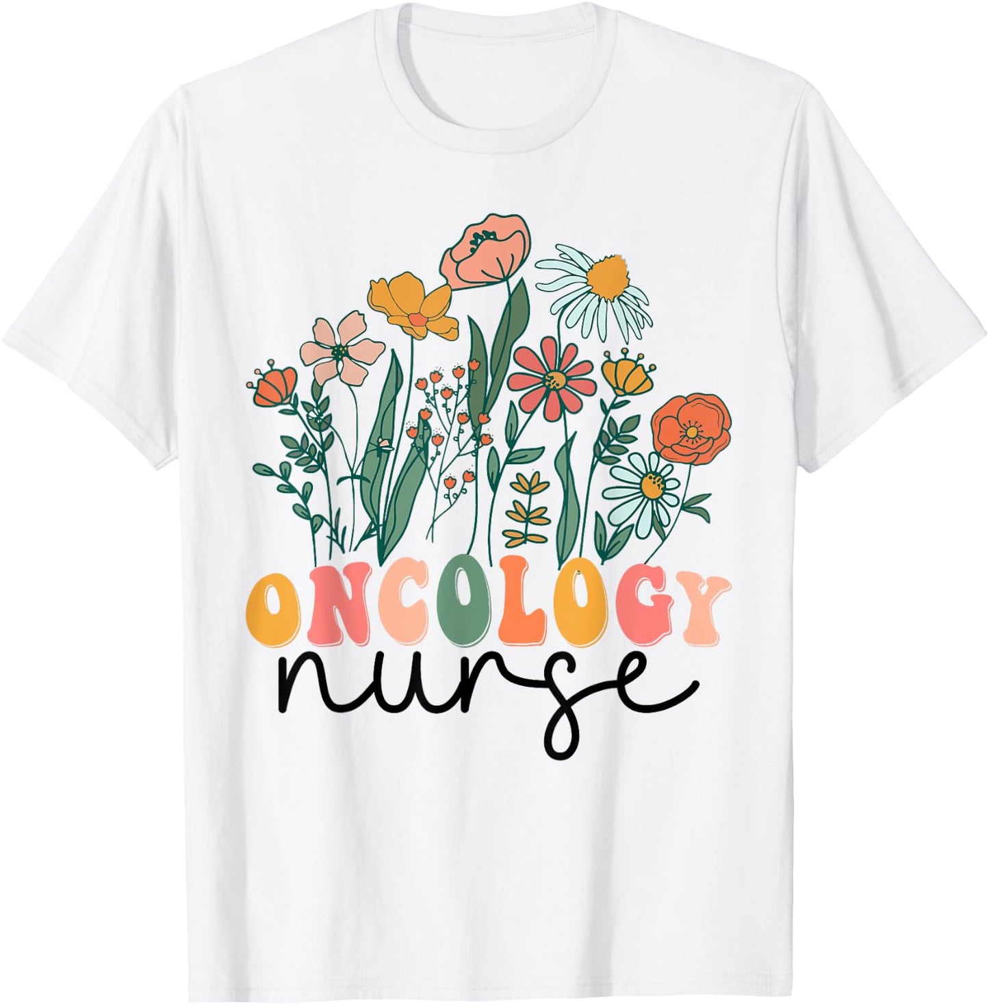 Groovy Wildflower Oncology Nurse T-Shirt - T-Shirt | White