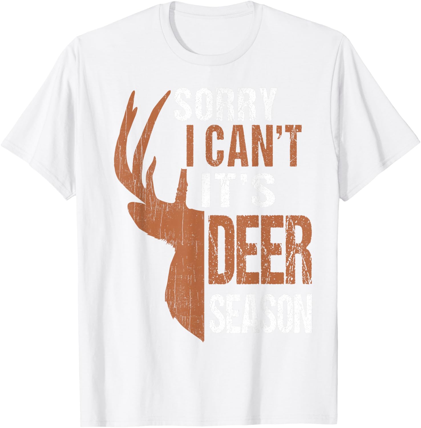Funny Hunting-Shirt Sorry I Cant Its Deer Season Hunter Dad T-Shirt - T-Shirt | White