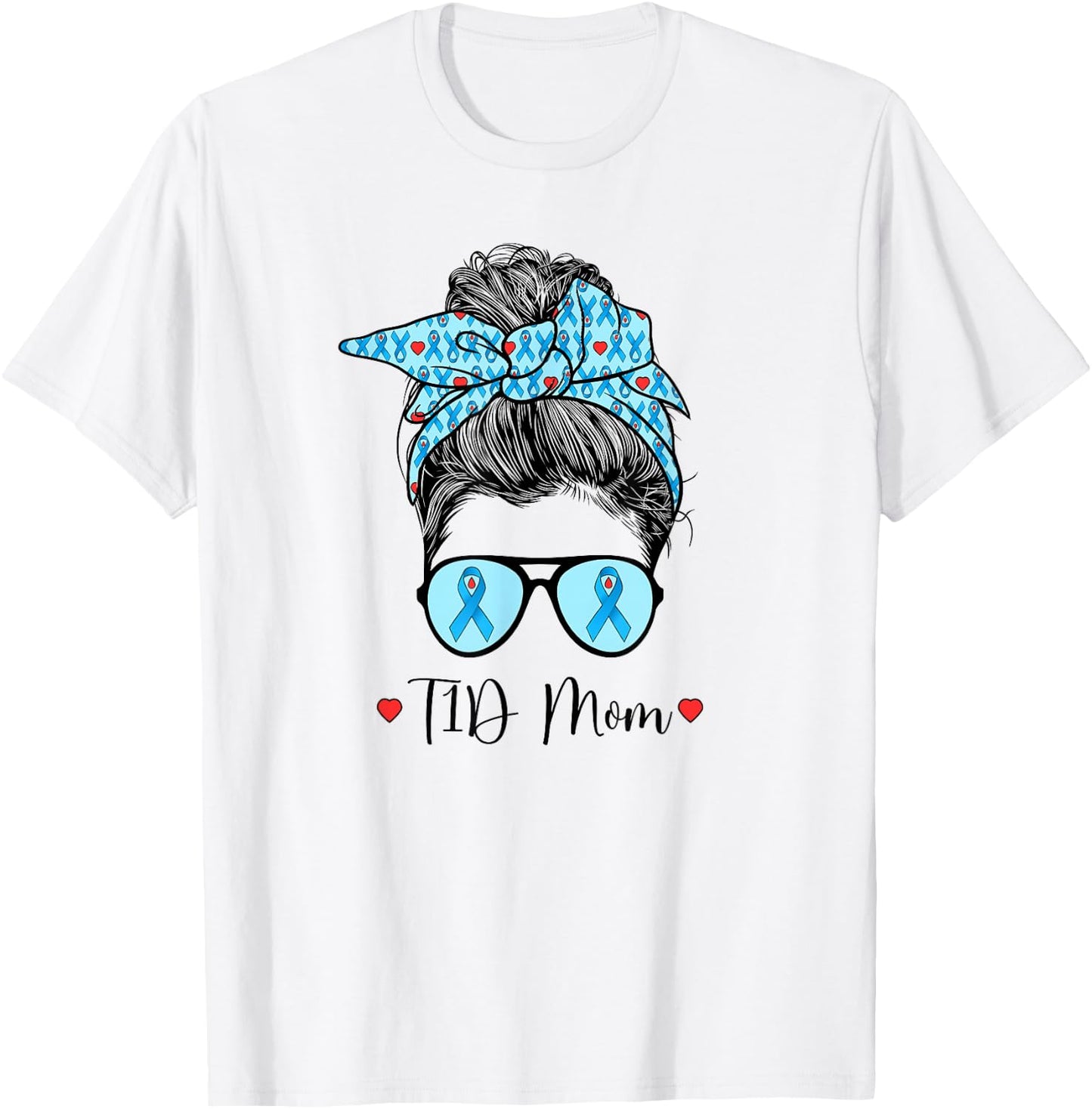 T1D Mom Diabetes Warrior Mother Type 1 Diabetic Warrior T-Shirt - T-Shirt | White