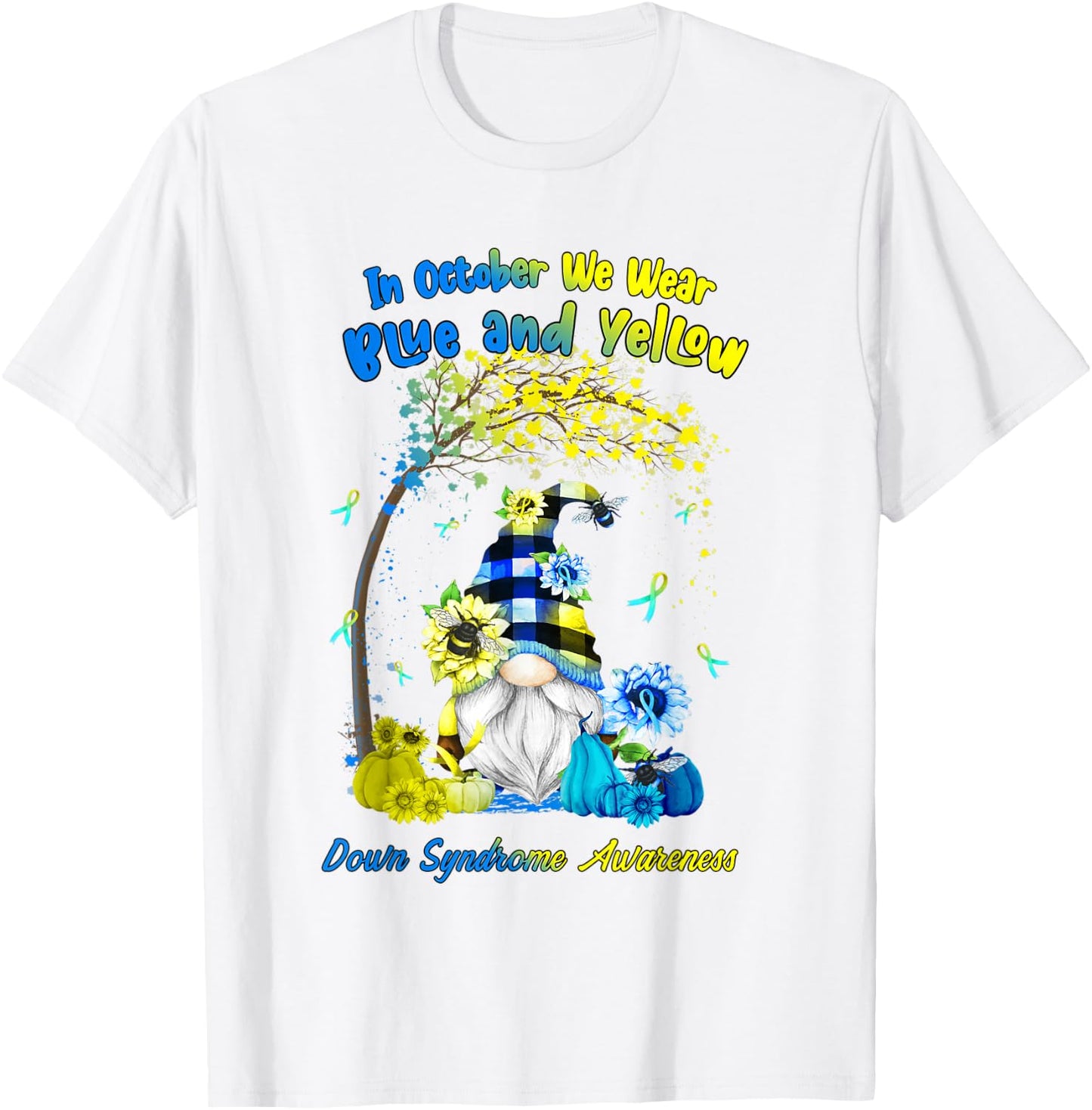 In October We Wear Blue Yellow Down Syndrome Awareness Gnome T-Shirt - T-Shirt | White