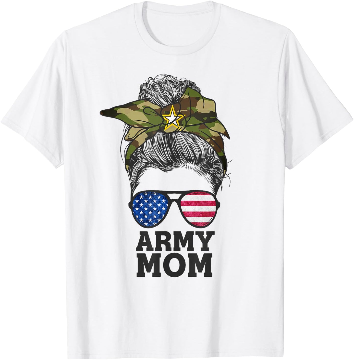 Funny Army Mom Messy Bun Hair Glasses T-Shirt - T-Shirt | White