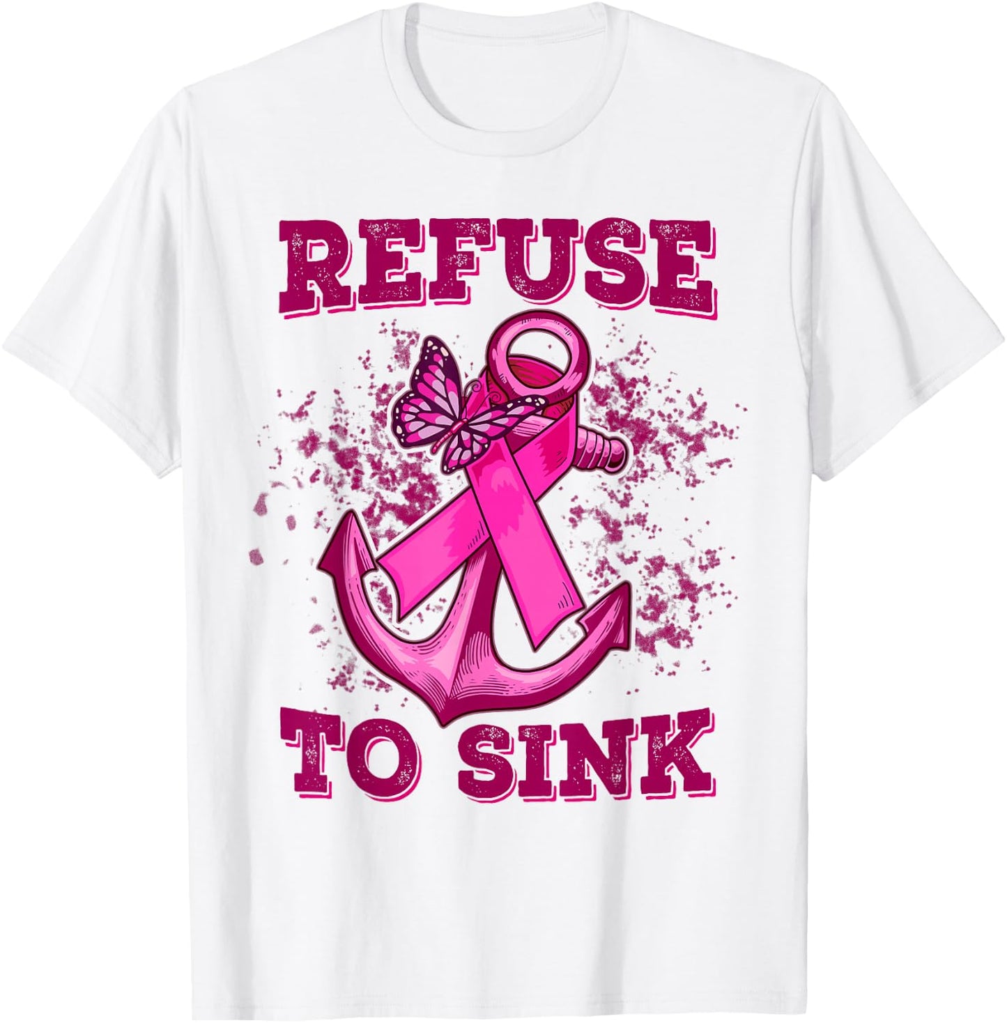 Refuse To Sink Breast Cancer T-Shirt - T-Shirt | White