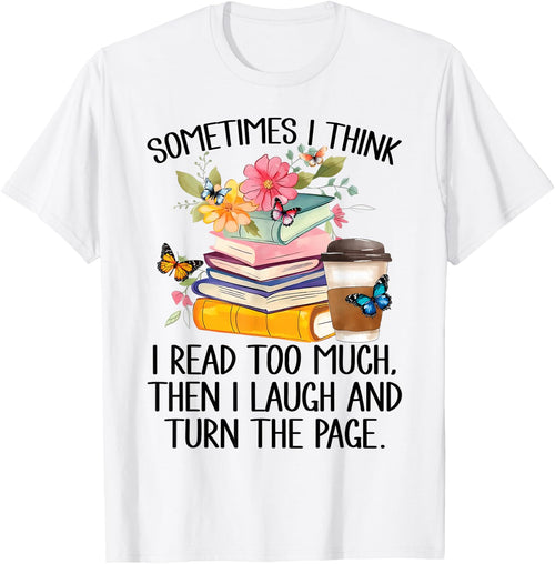 Sometimes I Think I Read Too Much