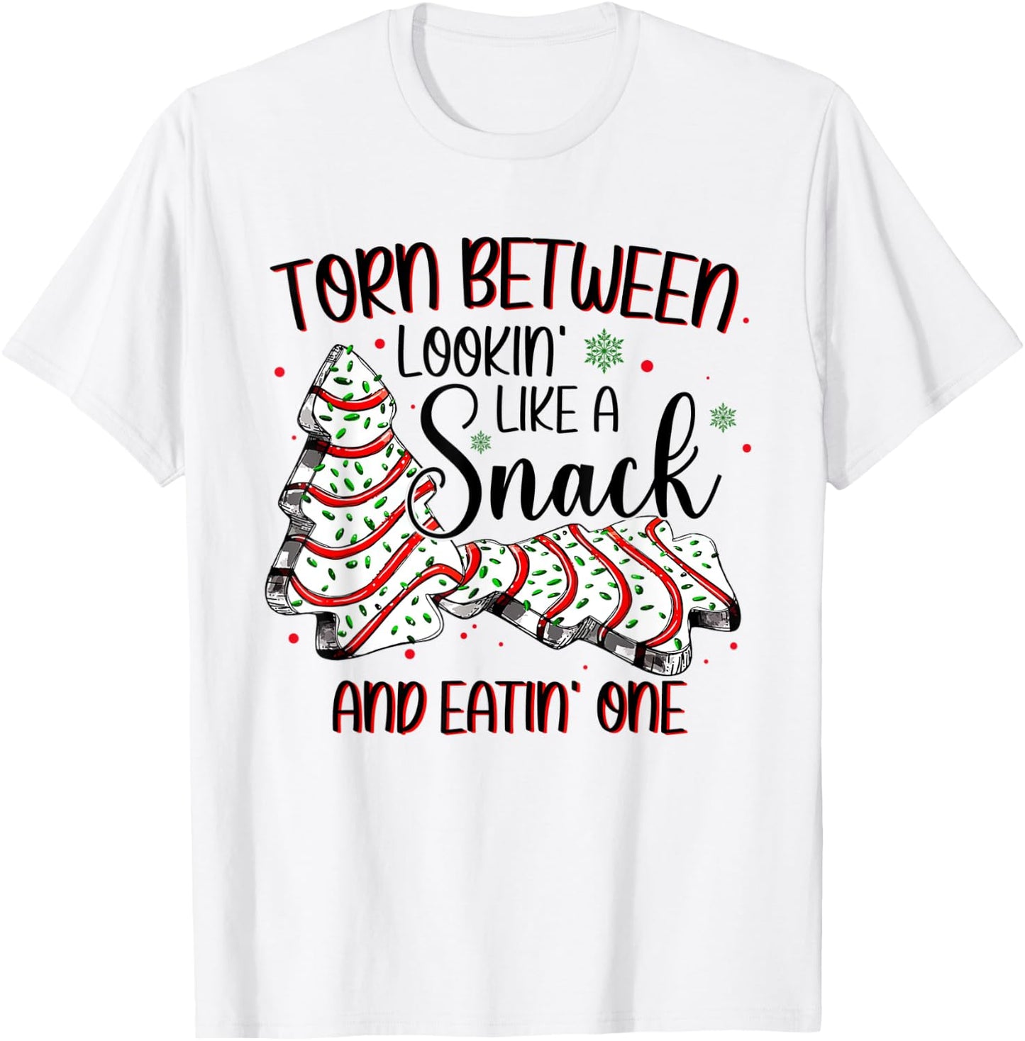 Torn Between Looking Like A Snack Or Eating One Christmas T-Shirt - T-Shirt | White