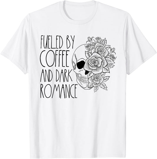 Dark Romance Reader Women Coffee Lover Spicy Book Merch T-Shirt - T-Shirt | White